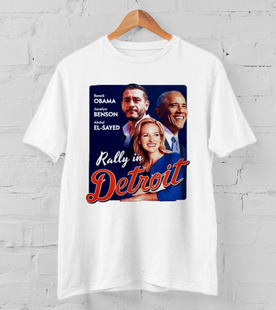 Barack Obama Jocelyn Benson Abdul El Sayed Rally In Detroit T-Shirt