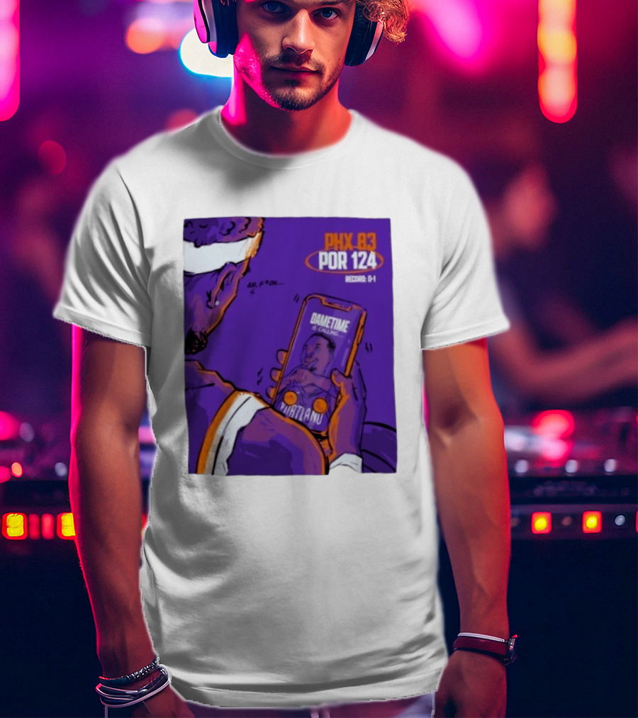 PHX 83 POR 124 Dametime Is Calling Nurtanu Record 0 1 T-Shirt
