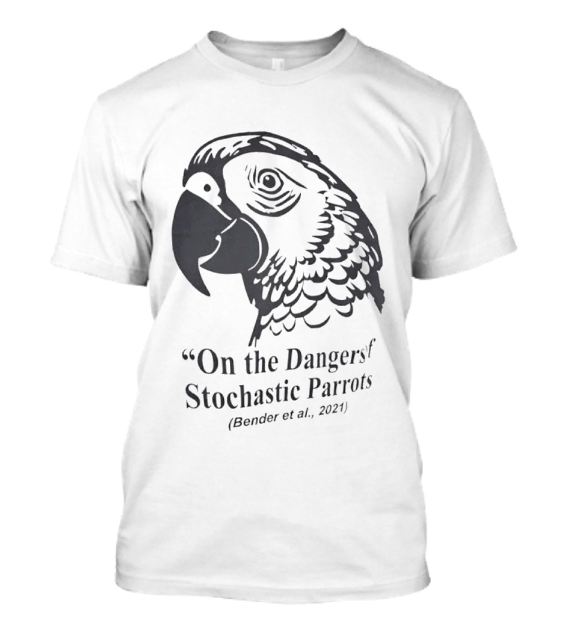 On The Dangers Of Stochastic Parrots Bender Et Al 2021 T-Shirt