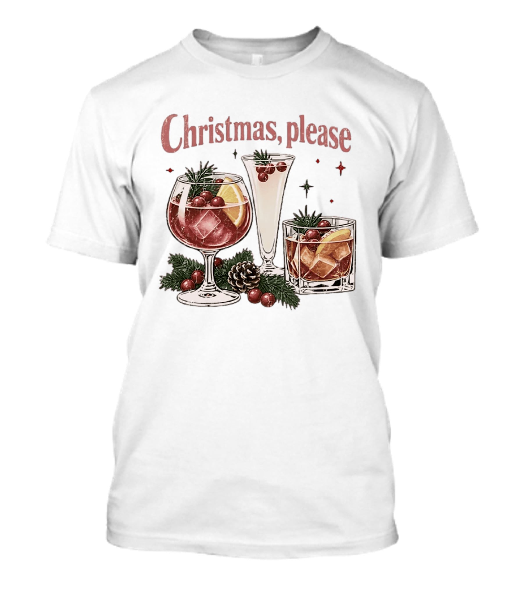 Christmas Please Holiday Cocktail Festive Drink Xmas Party T-Shirt