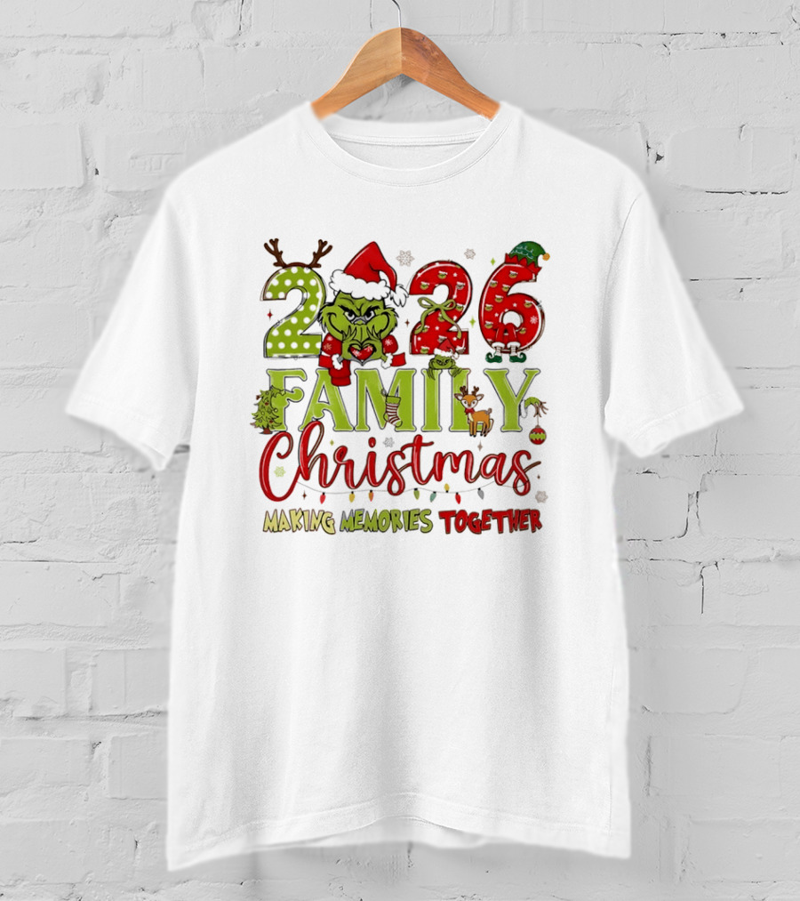 The Grinch 2026 Family Christmas Making Memories Together T-Shirt