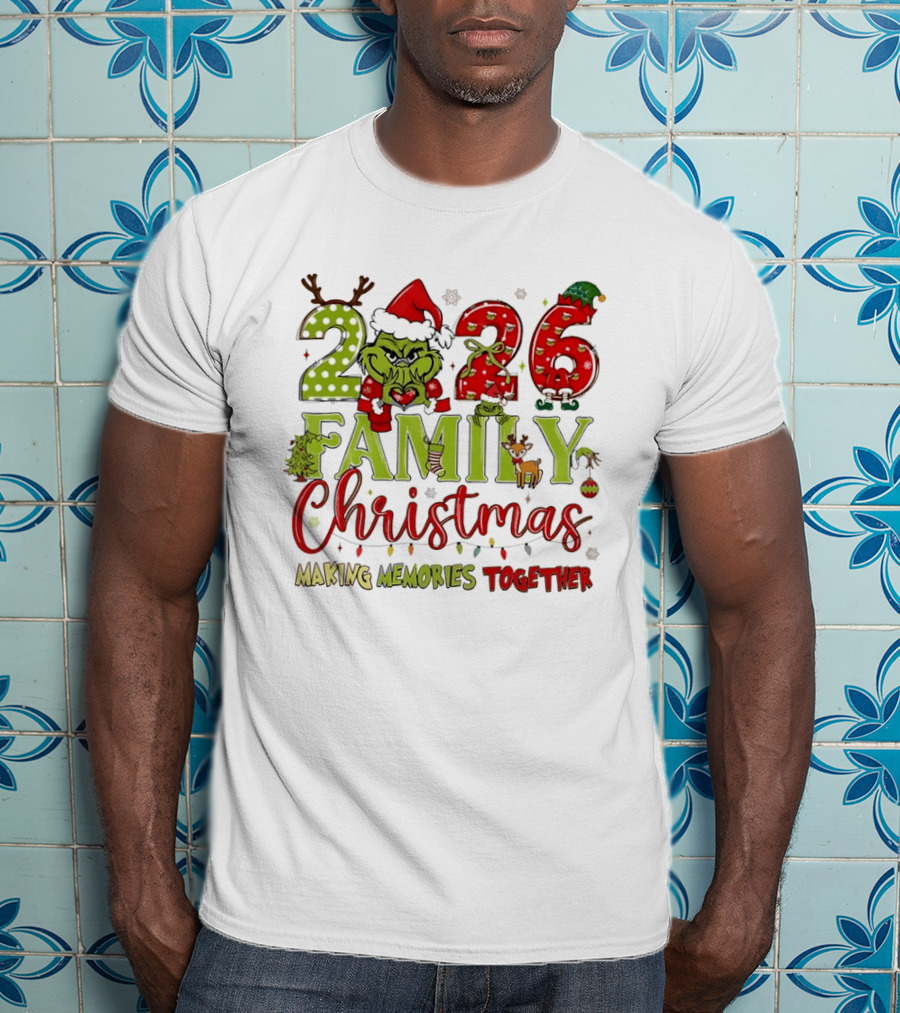 The Grinch 2026 Family Christmas Making Memories Together T-Shirt