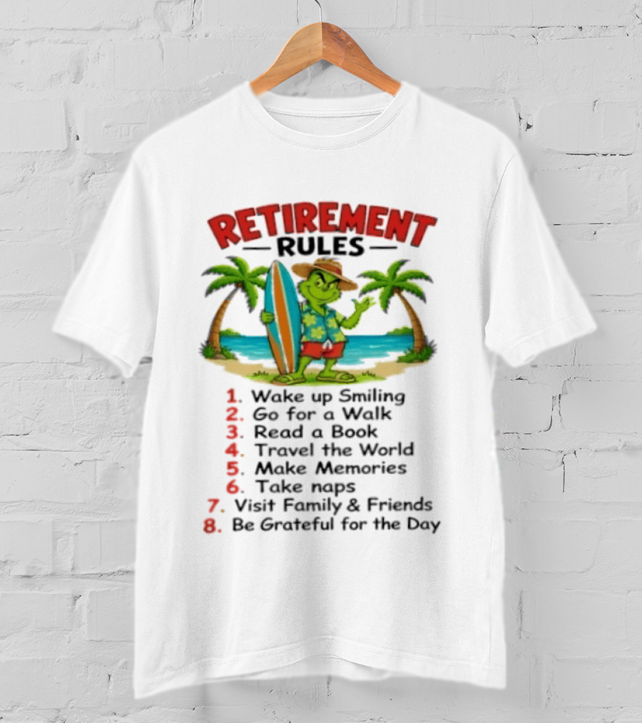 Retirement Rules Beach Vacation Wake Up Smiling Travel Make Memories T-Shirt
