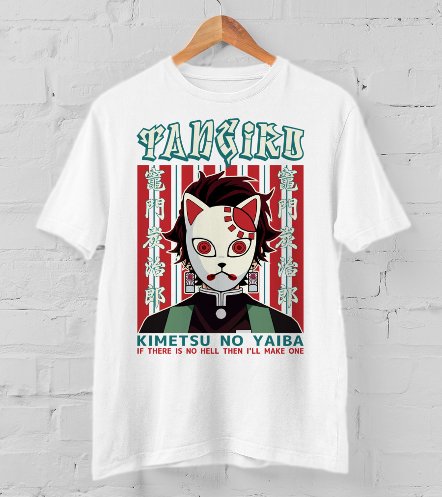 Tanjiro Mask Kimetsu No Yaiba If There Is No Hell Then I'll Make One T-Shirt