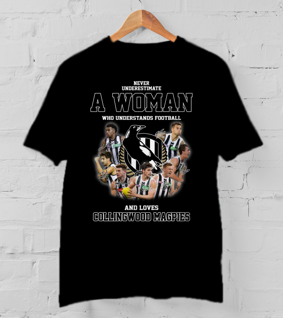 Never Underestimate A Woman Who Understands Football And Loves Collingwood Magpies T-Shirt
