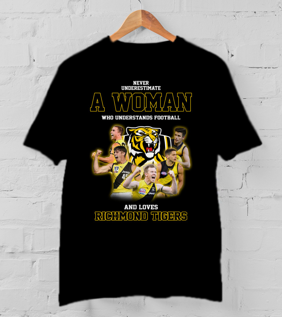 Never Underestimate A Woman Who Understands Football And Loves Richmond Tigers T-Shirt