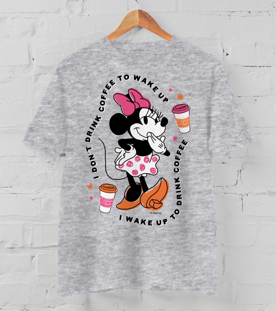 Minnie I Don't Drink Coffee To Wake Up I Wake Up To Drink Coffee T-Shirt
