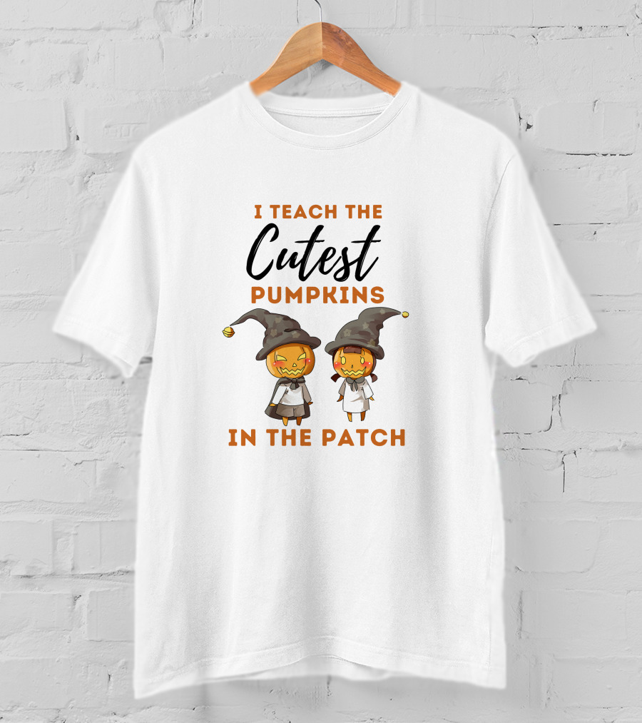 I Teach The Cutest Pumpkins In The Patch Halloween Pre K Teacher Kindergarten T-Shirt