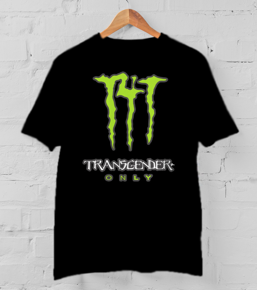 The VD Collection T4t Energy Drink Transgender Only Monster T-Shirt