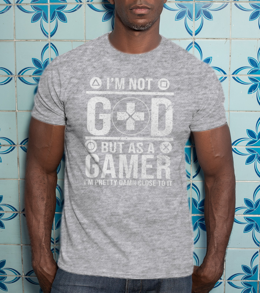 I'm Not God But As A Gamer I'm Pretty Damn Close To It Controller Symbols T-Shirt