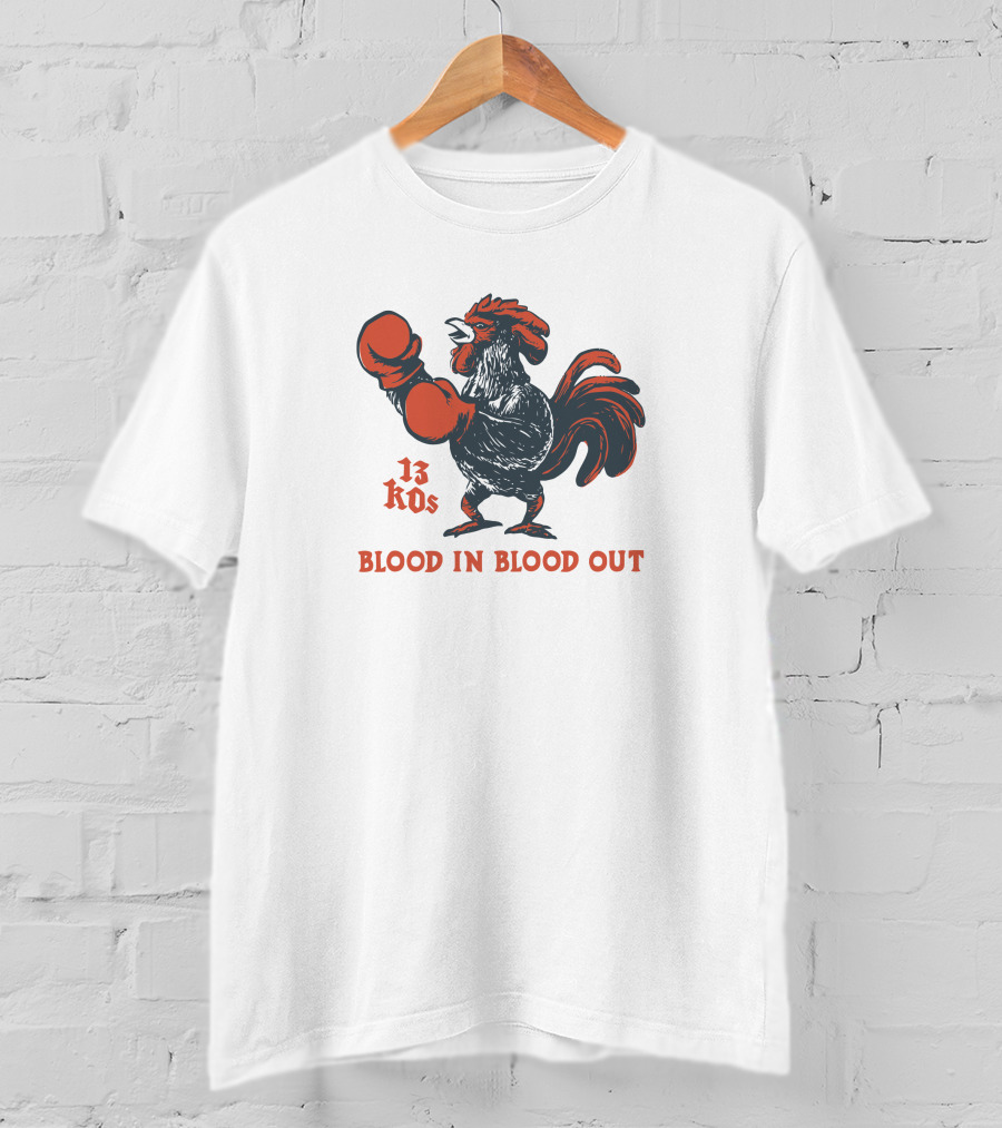 National Hispanic Heritage Month 13 KOs Blood In Blood Out Arturo Draws Rooster Boxing Gloves T-Shirt