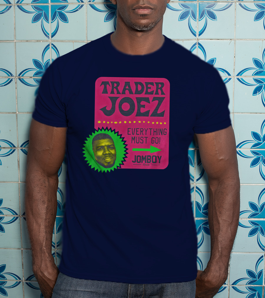 Jomboy Media Shop Trader Joez Everything Must Go Joez McFly Dominican Republic Flag T-Shirt
