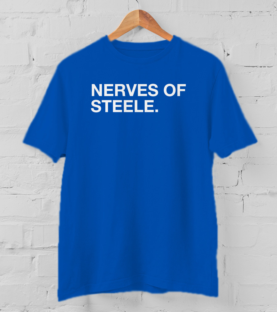 Nerves Of Steele T-Shirt