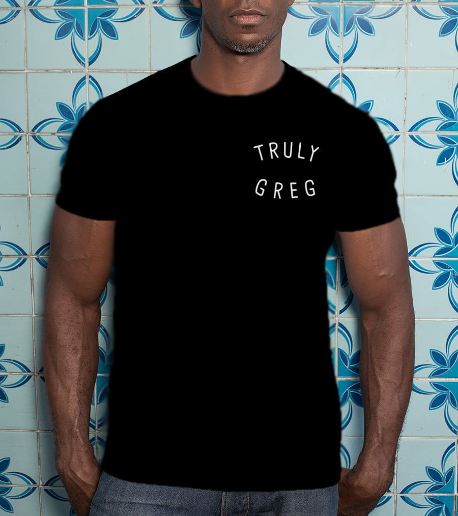 Danny Gonzalez Merch Truly Greg T-Shirt