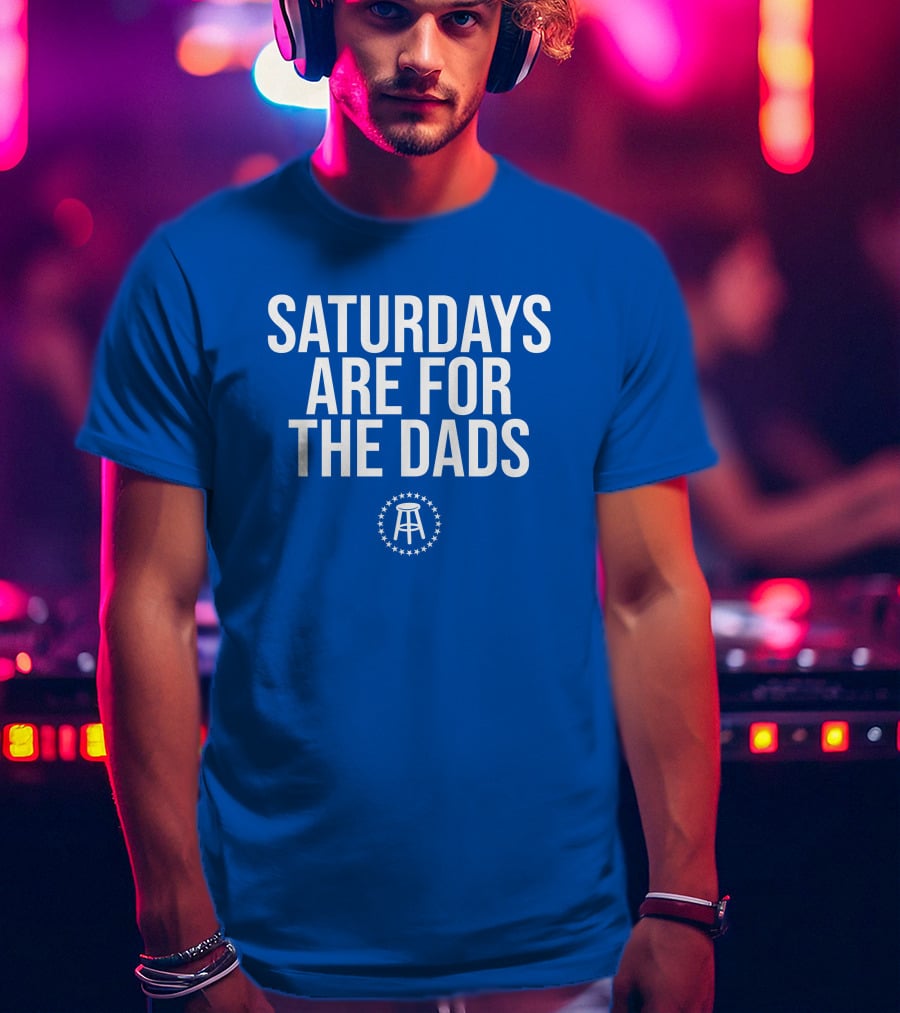 Saturdays Are For The Dads Blue Star T-Shirt