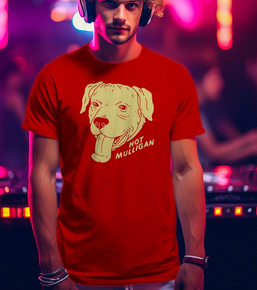 Hot Mulligan Panting Dog Red T-Shirt