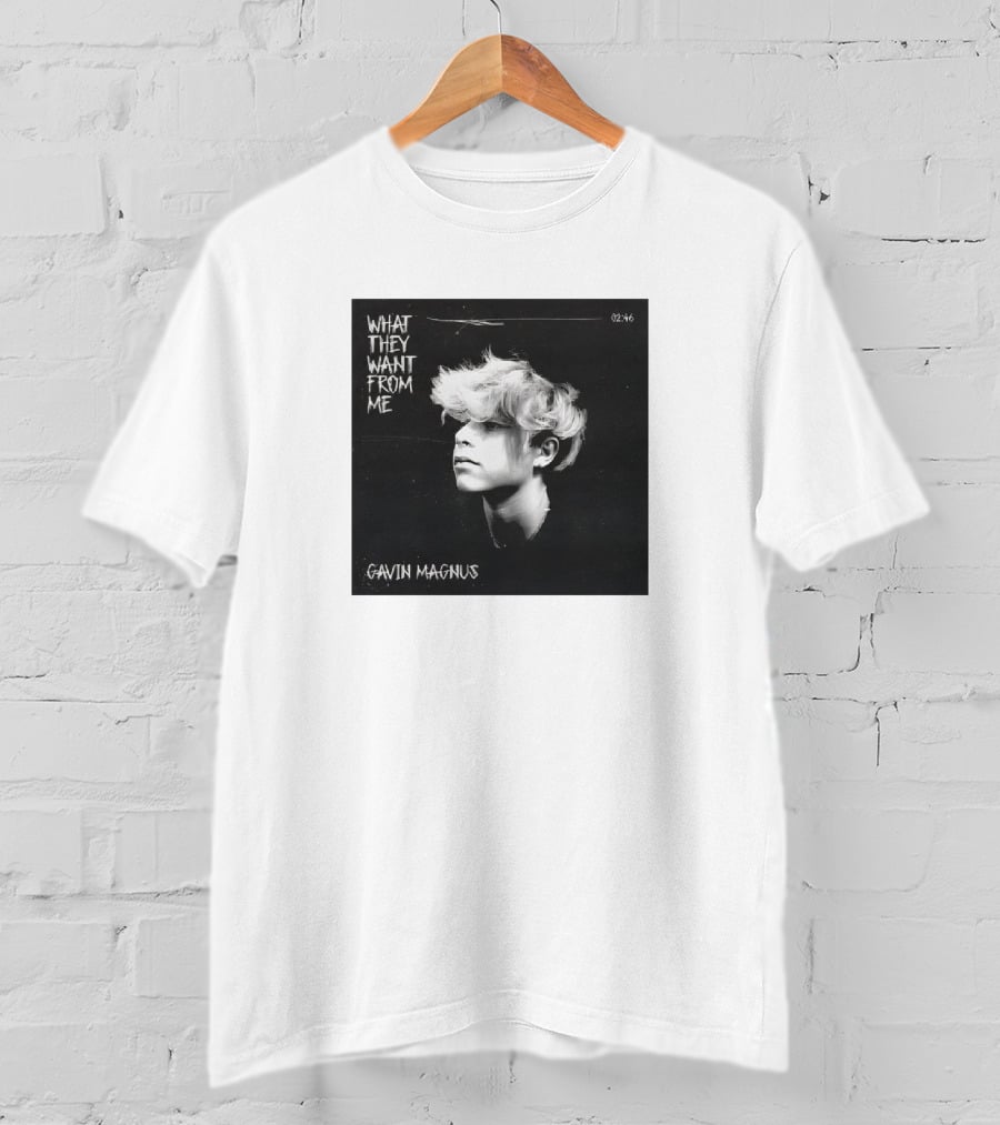 Gavin Magnus What They Want From Me 02:46 T-Shirt
