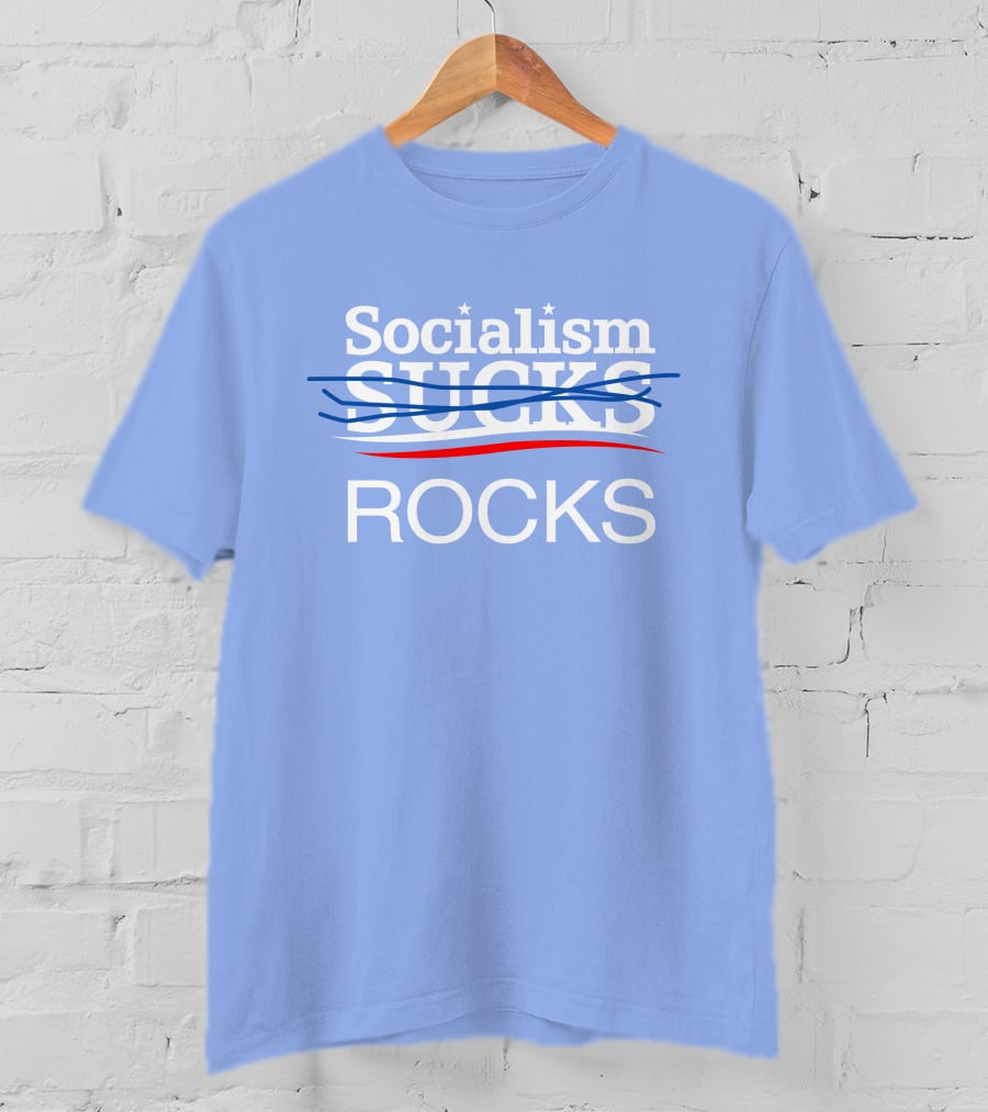 Socialism Rocks Blue Text Design With Stars And Strikethrough Line T-Shirt
