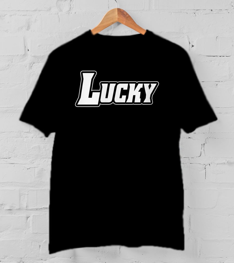 U Lucky P T-Shirt