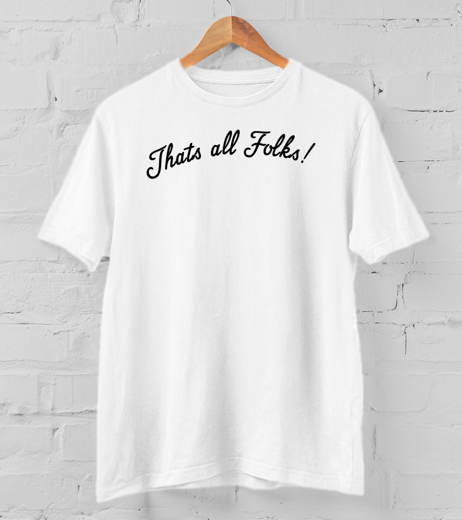 Thats All Folks TrashTalk Classic Phrase T-Shirt