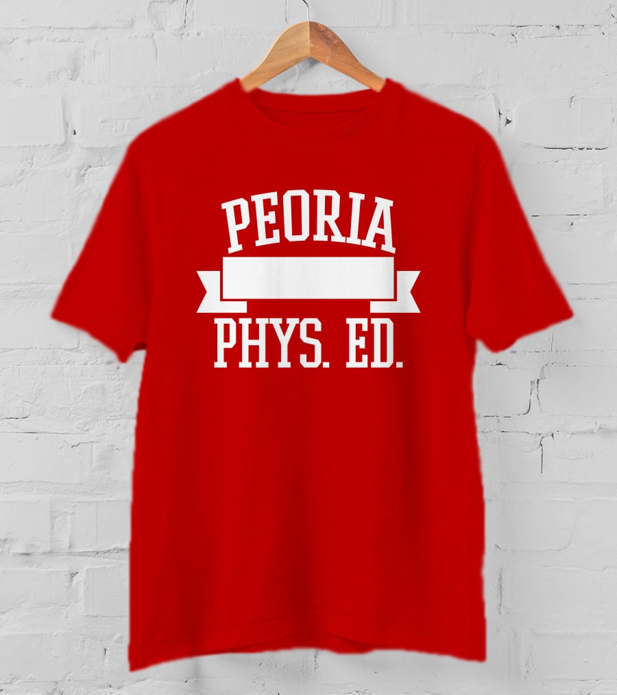 Peoria Public Schools Phys Ed Peoria David Williams T-Shirt