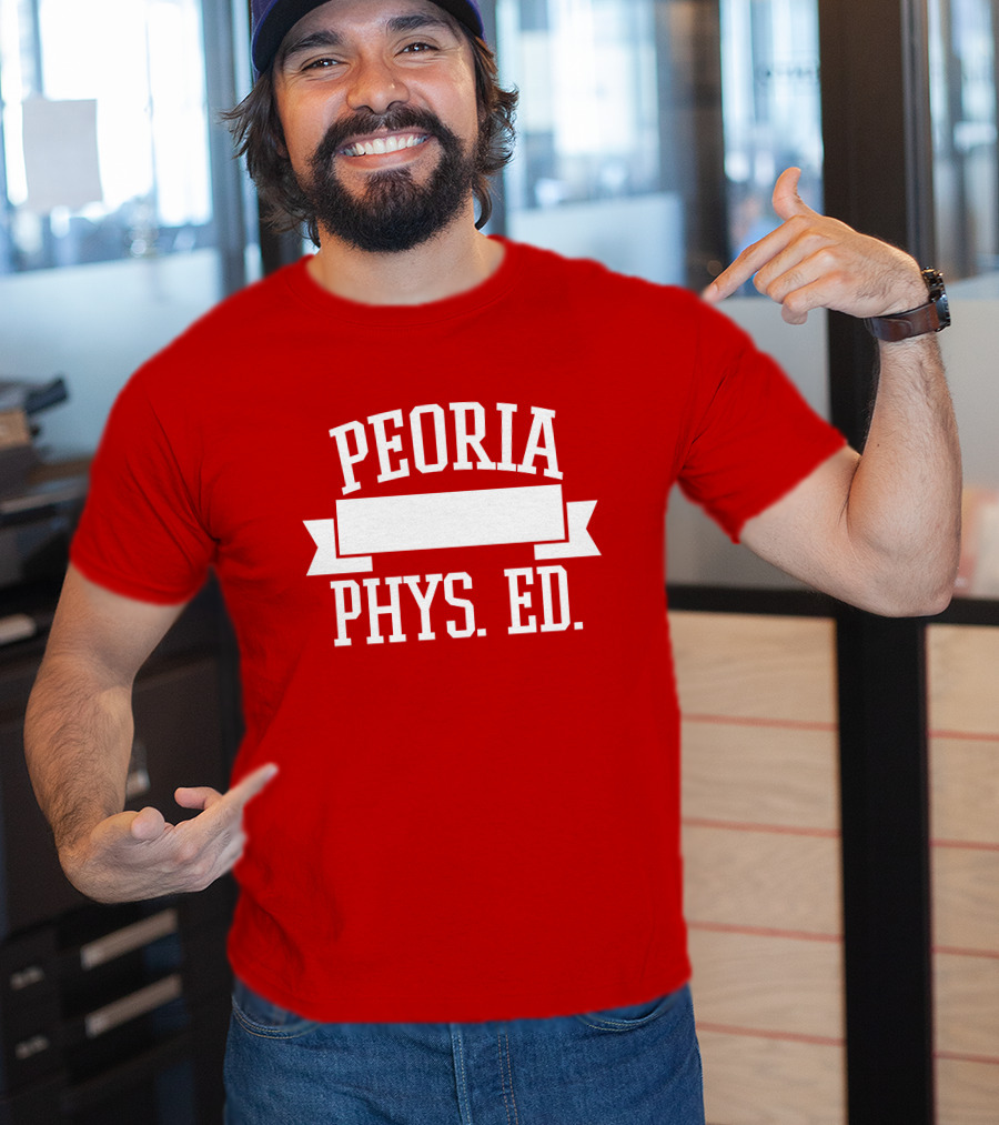 Peoria Public Schools Phys Ed Peoria David Williams T-Shirt