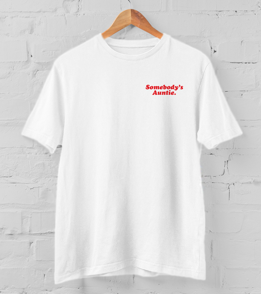 Insecurehbo Somebody's Auntie Molly T-Shirt