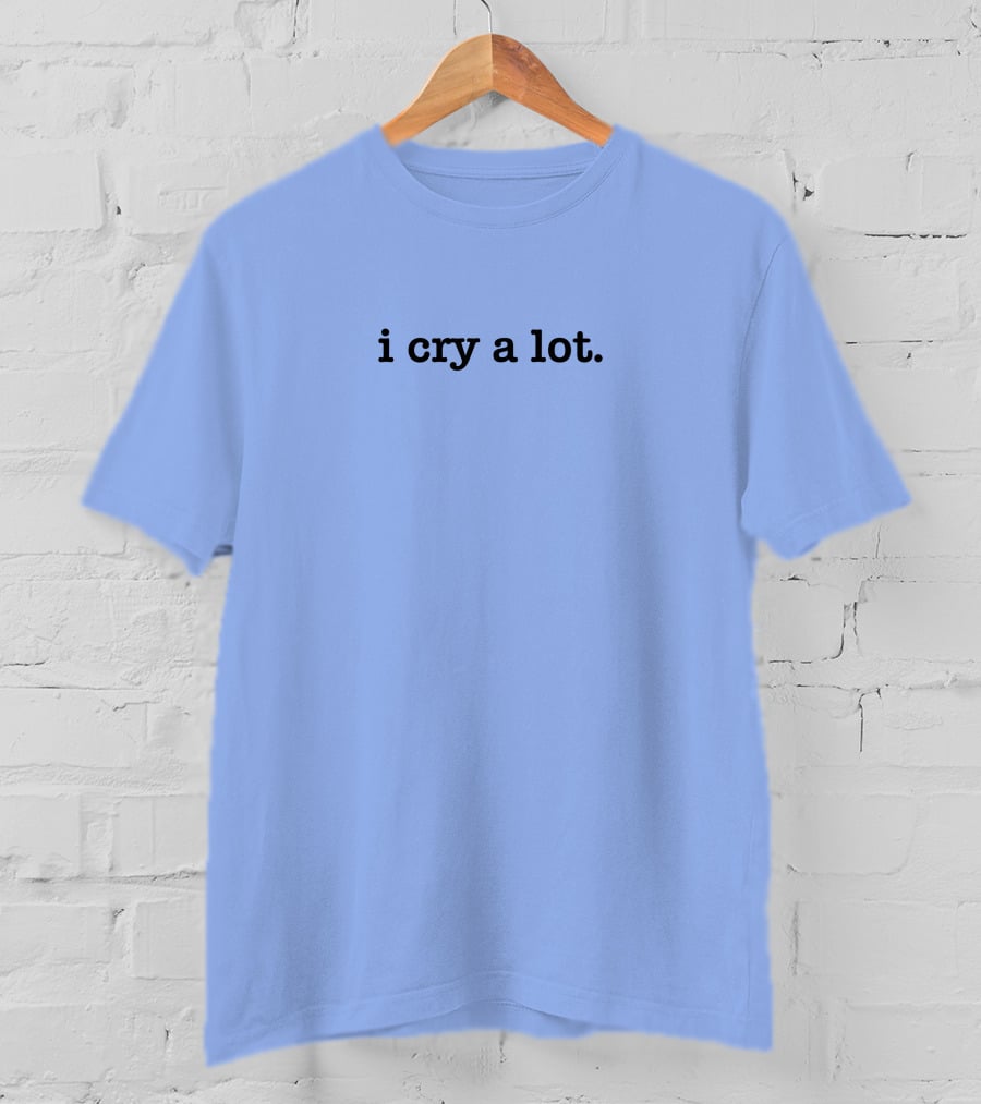 Kory DeSoto Colleen Ballinger I Cry A Lot Shirt Text T-Shirt