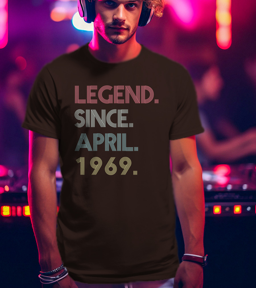 Legend Since April 1969 T-Shirt
