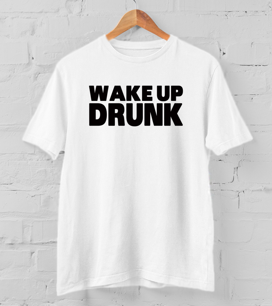 Wiz Khalifa Wake Up Drunk Thrill Merch T-Shirt