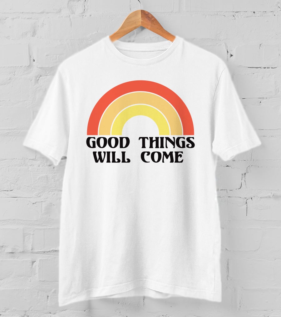Good Things Will Come Retro Rainbow Frivvi Posting T-Shirt