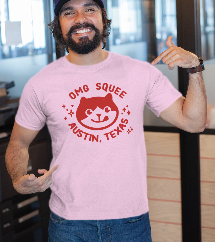 OMG Squee Austin Texas Cute Cat T-Shirt