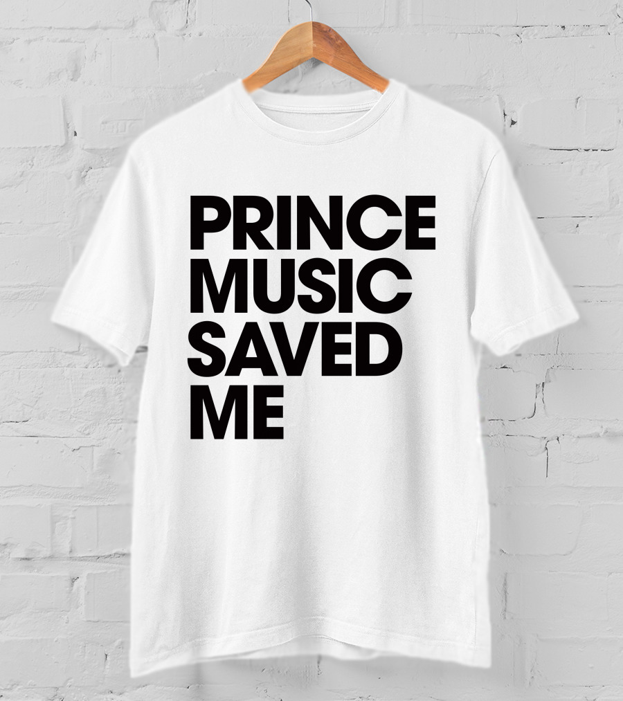 Princelivethebest Prince Music Saved ME T-Shirt