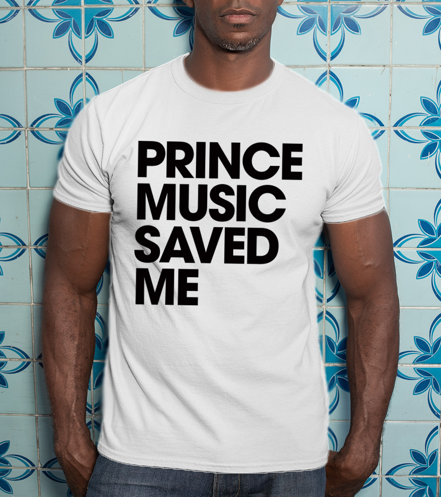 Princelivethebest Prince Music Saved ME T-Shirt