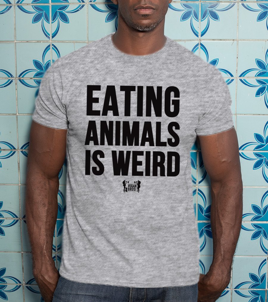 Eating Animals Is Weird Vegan Bros Veganuary John Oberg T-Shirt