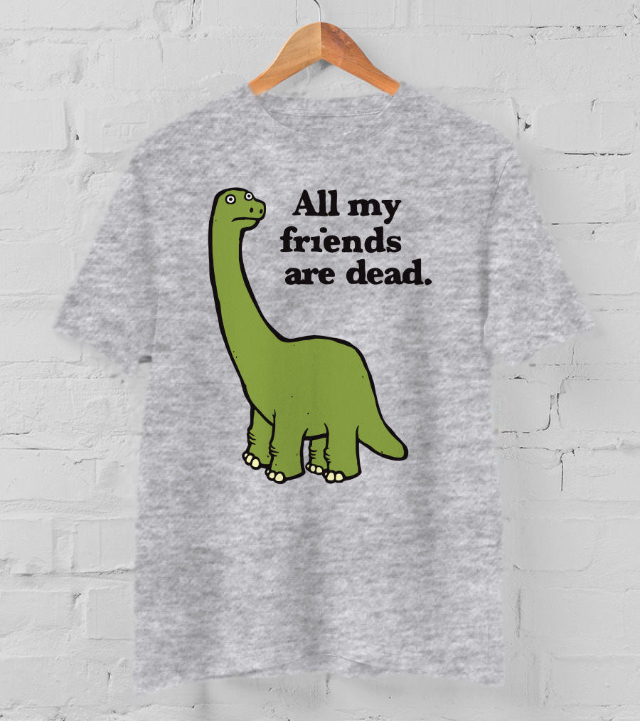 All My Friends Are Dead Dinosaur Gofroles Ripple Junction T-Shirt