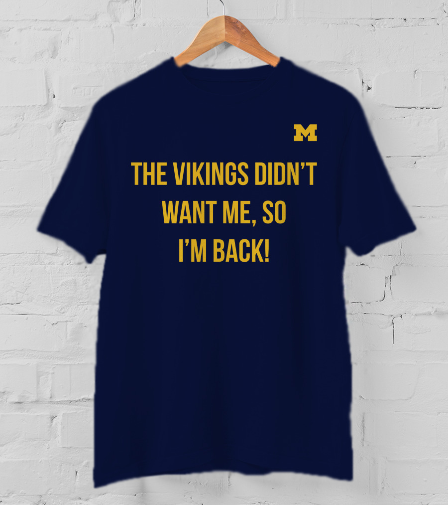 Spartans Jimbo The Vikings Didn't Want Me So I'm Back M T-Shirt