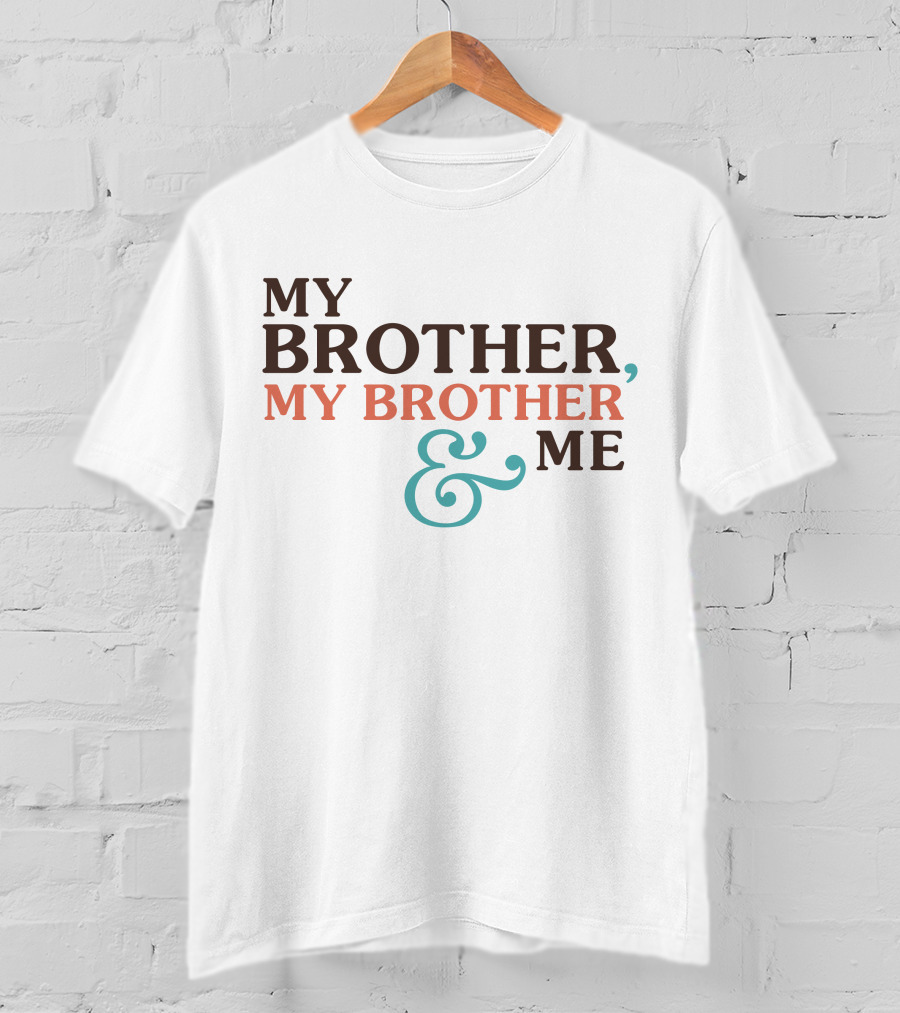 Mbmbam Podcast Merch My Brother My Brother And Me T-Shirt