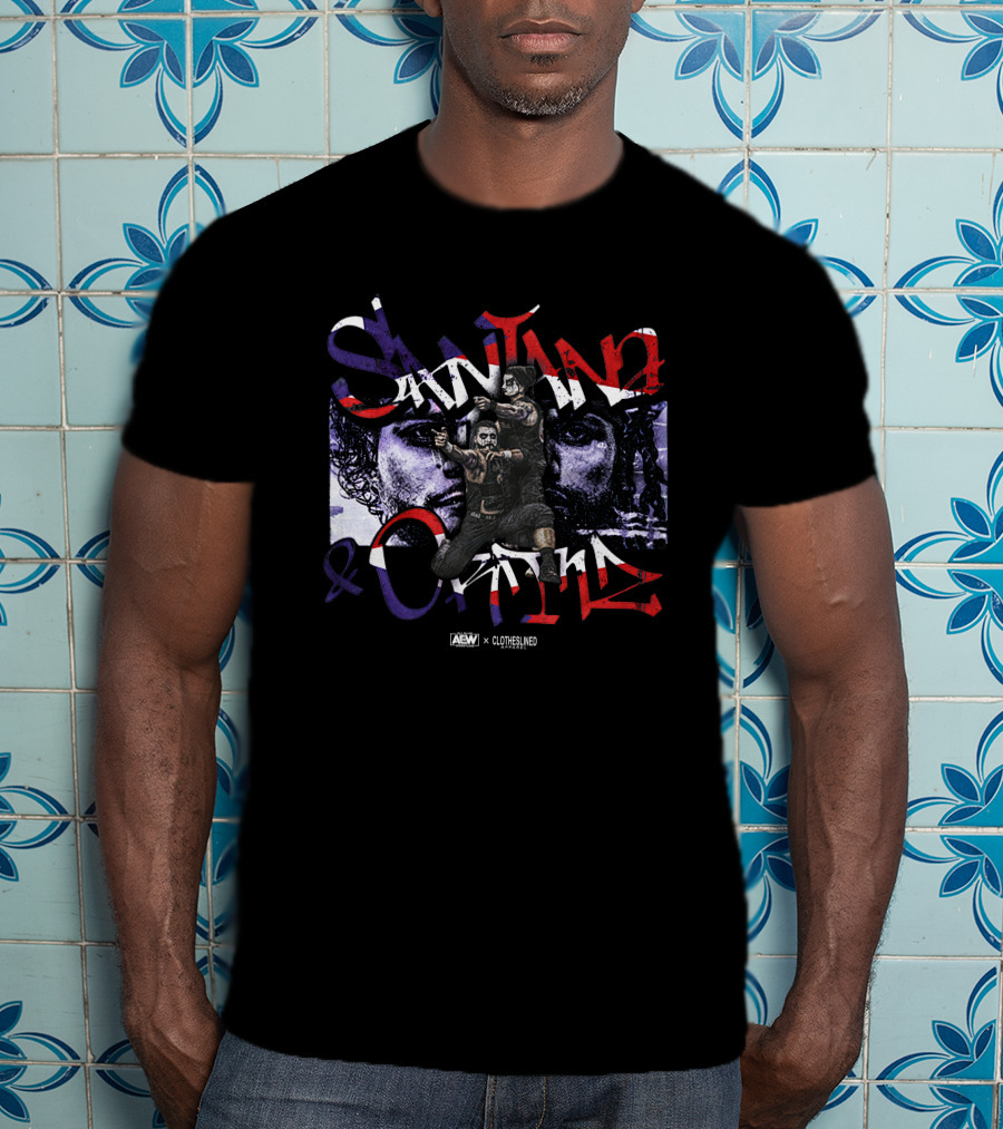 Santana And Ortiz Proud And Powerful AEW Clotheslined Collaboration T-Shirt