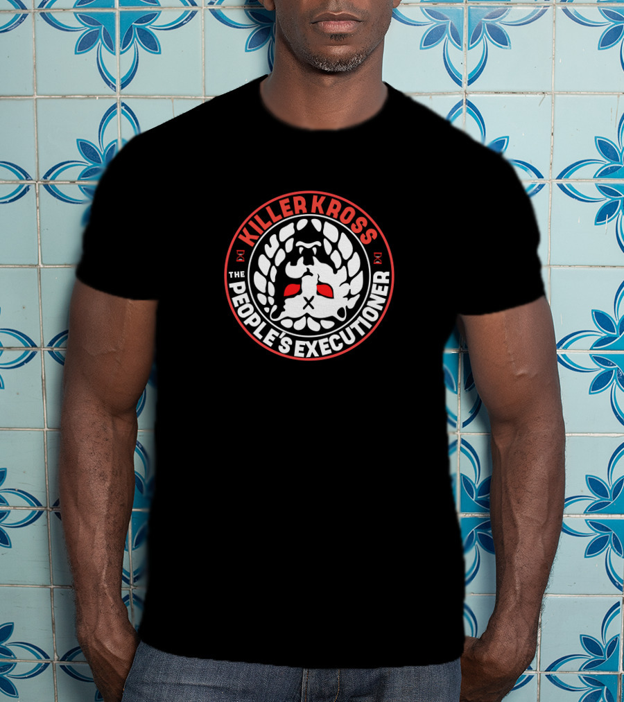 Killer Kross The People's Executioner Njpw Global Tick Tock Tokon Shop Merch T-Shirt