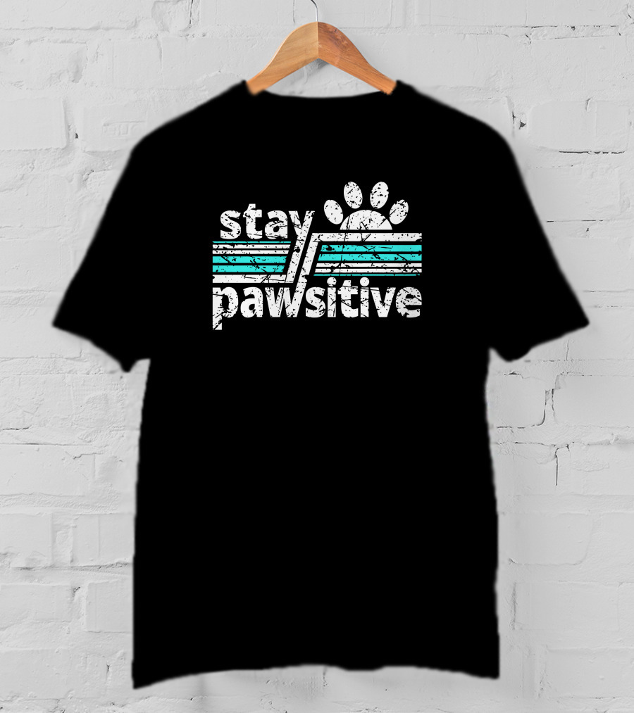 Stay Pawsitive Warrick Humane Society Dog Positive Message T-Shirt