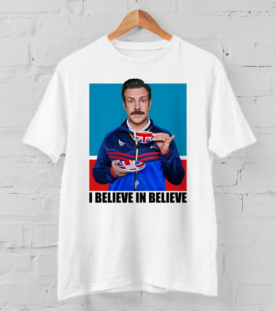 Ted Lasso I Believe In Believe Union Jack Coffee Cup T-Shirt