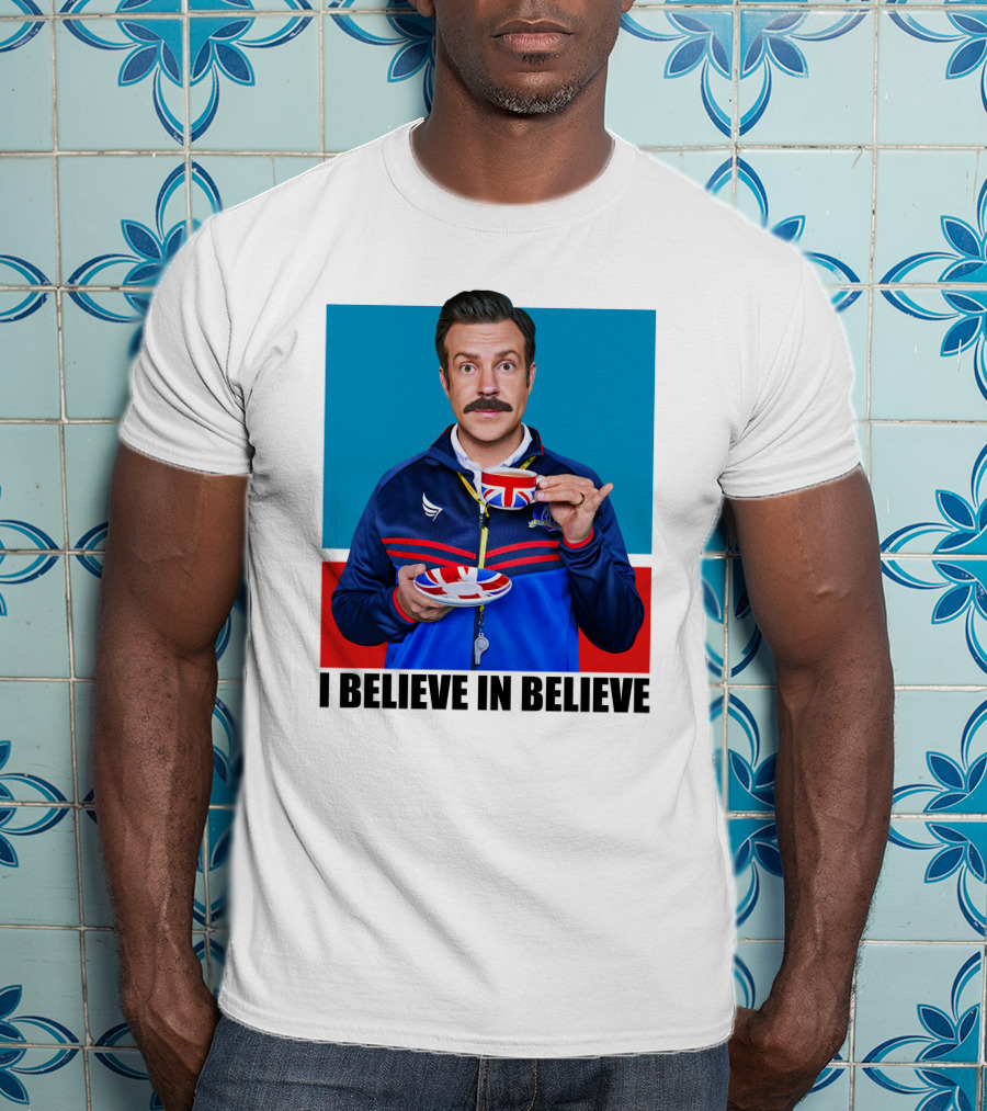 Ted Lasso I Believe In Believe Union Jack Coffee Cup T-Shirt