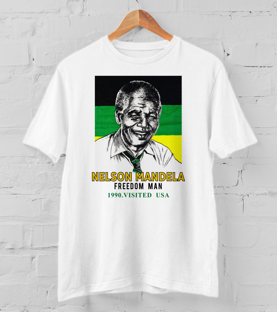 Jointcustodydc Nelson Mandela Freedom Man 1990 Visited USA T-Shirt