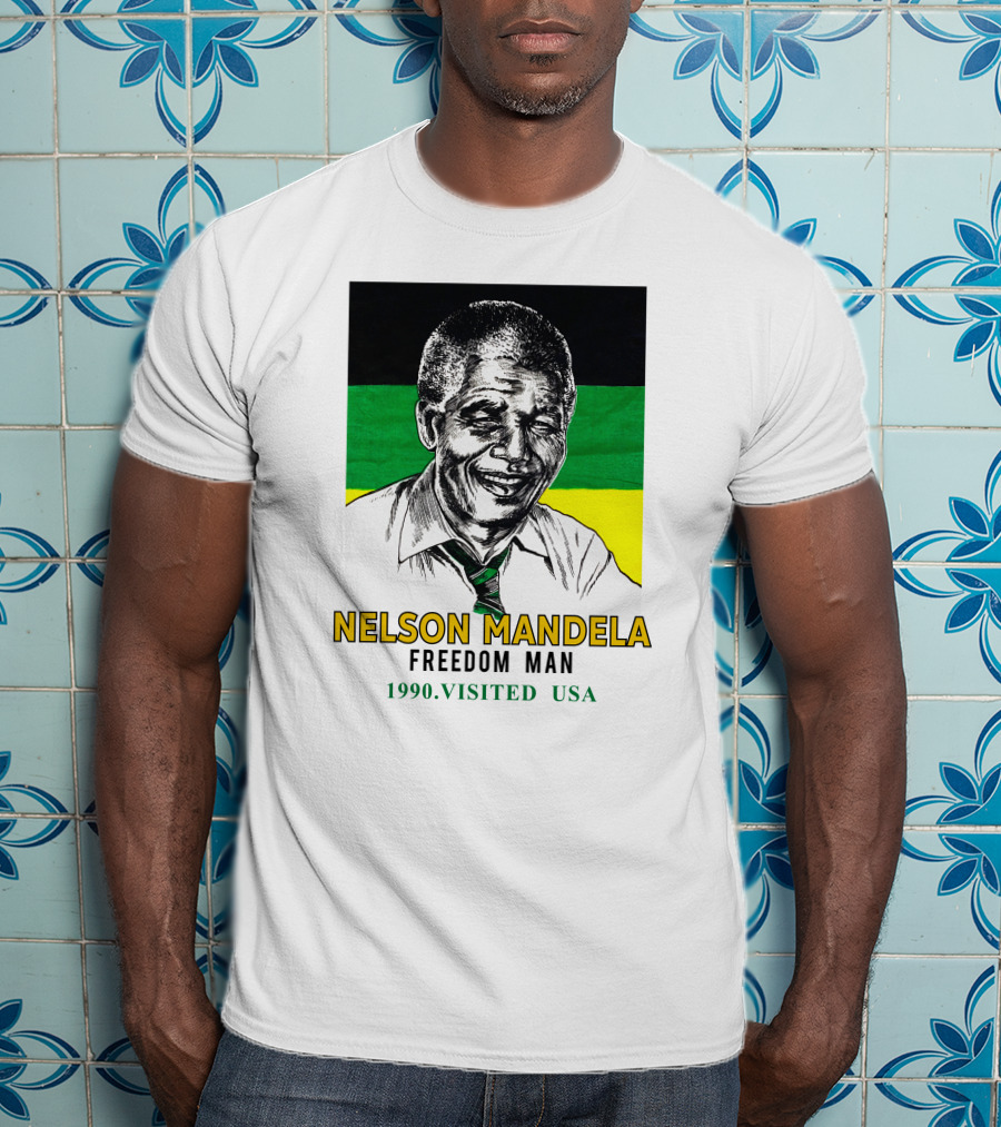Jointcustodydc Nelson Mandela Freedom Man 1990 Visited USA T-Shirt