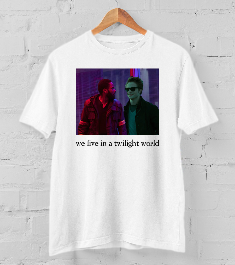 Tenet Twilight World We Live In T-Shirt