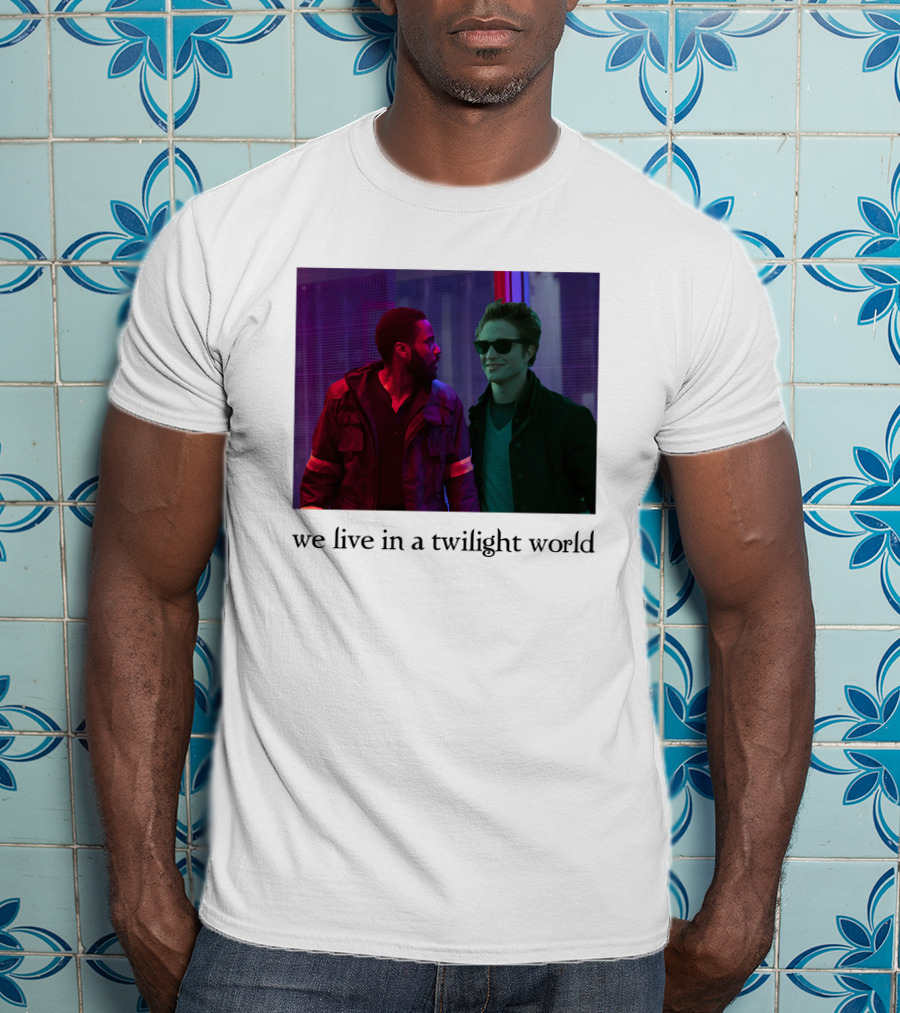 Tenet Twilight World We Live In T-Shirt