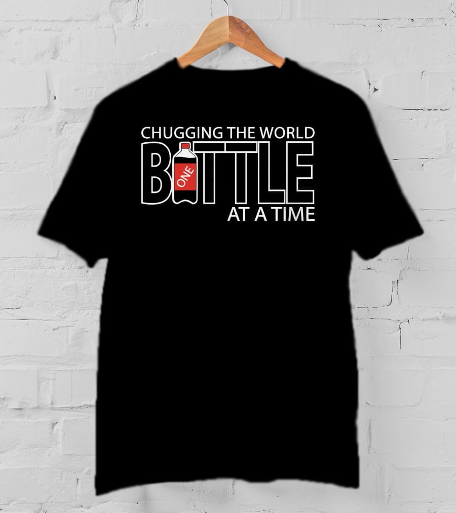 Chugging The World One Bottle At A Time T-Shirt