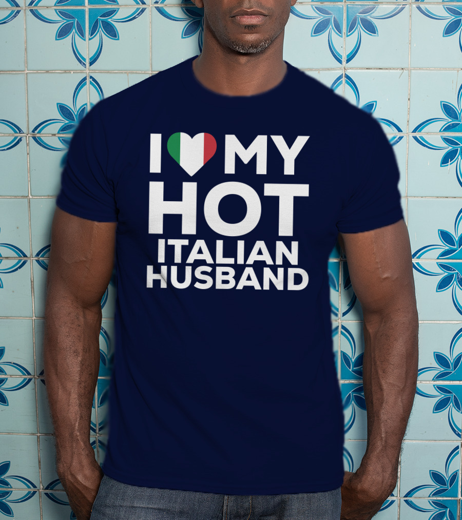 I Love My Hot Italian Husband Heart Shape Flag Colors T-Shirt