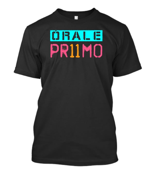 Campeche Collective Store Órale PR11MO Fiesta T-Shirt